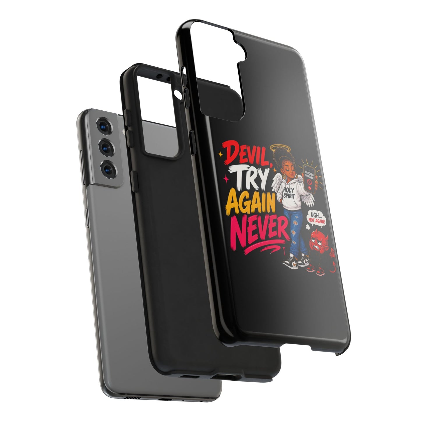 Phone Case — "Devil Try Again Never" Christian Graphic Tough Phone Case - ClaimedbyGodDesigns