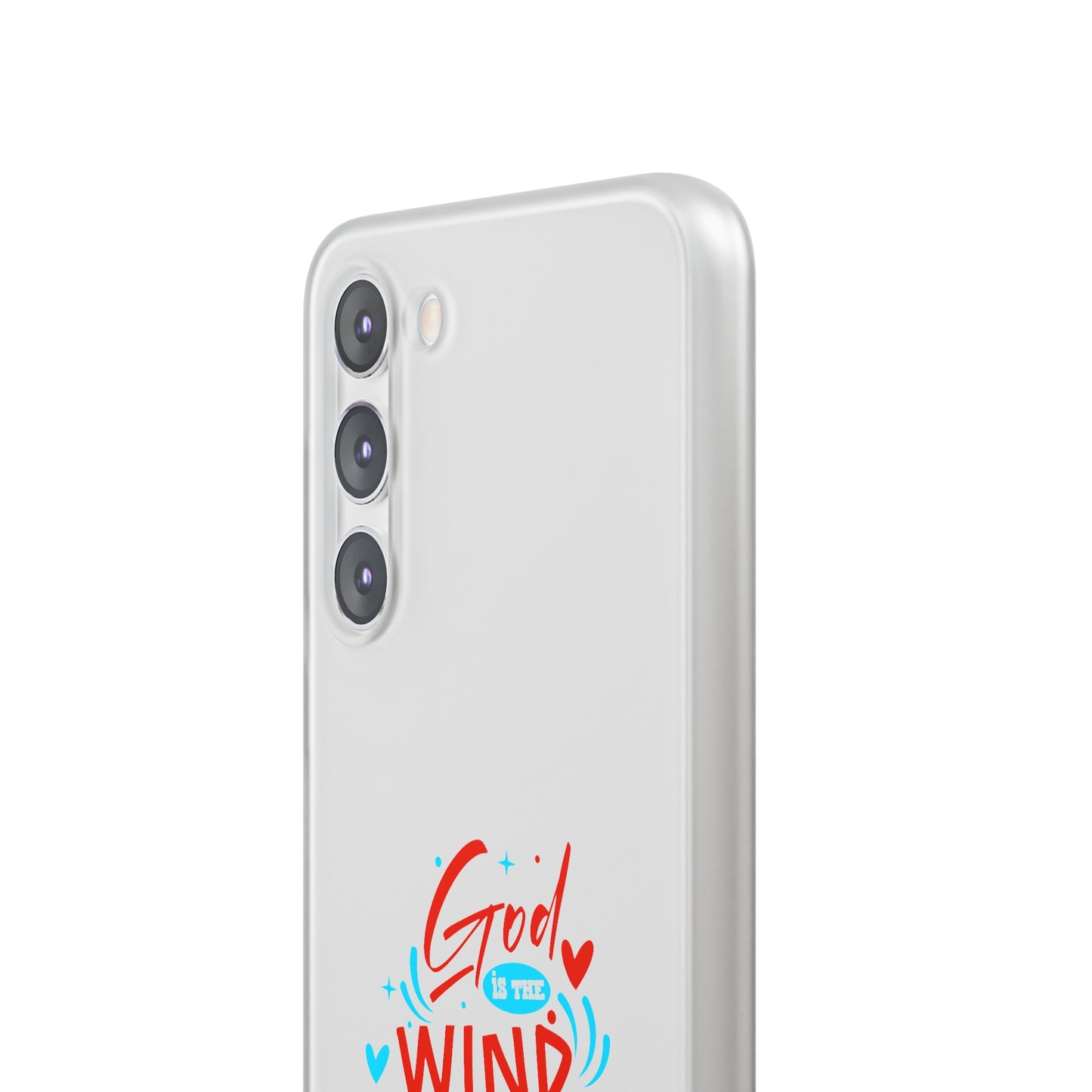 God Is The Wind Beneath My Wings Flexi Phone Case