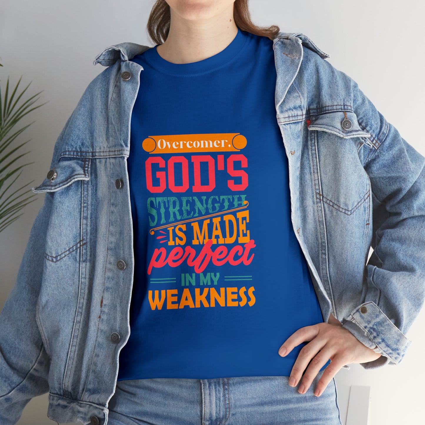 Overcomer God's Strength Is Made Perfect In My Weakness Unisex Heavy Cotton Tee