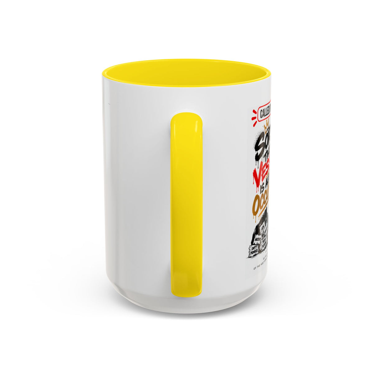 Sorry, This Vessel Is Already Occupied Personalized Christian Coffee Mug — Called by Name Accent Mug (15oz)