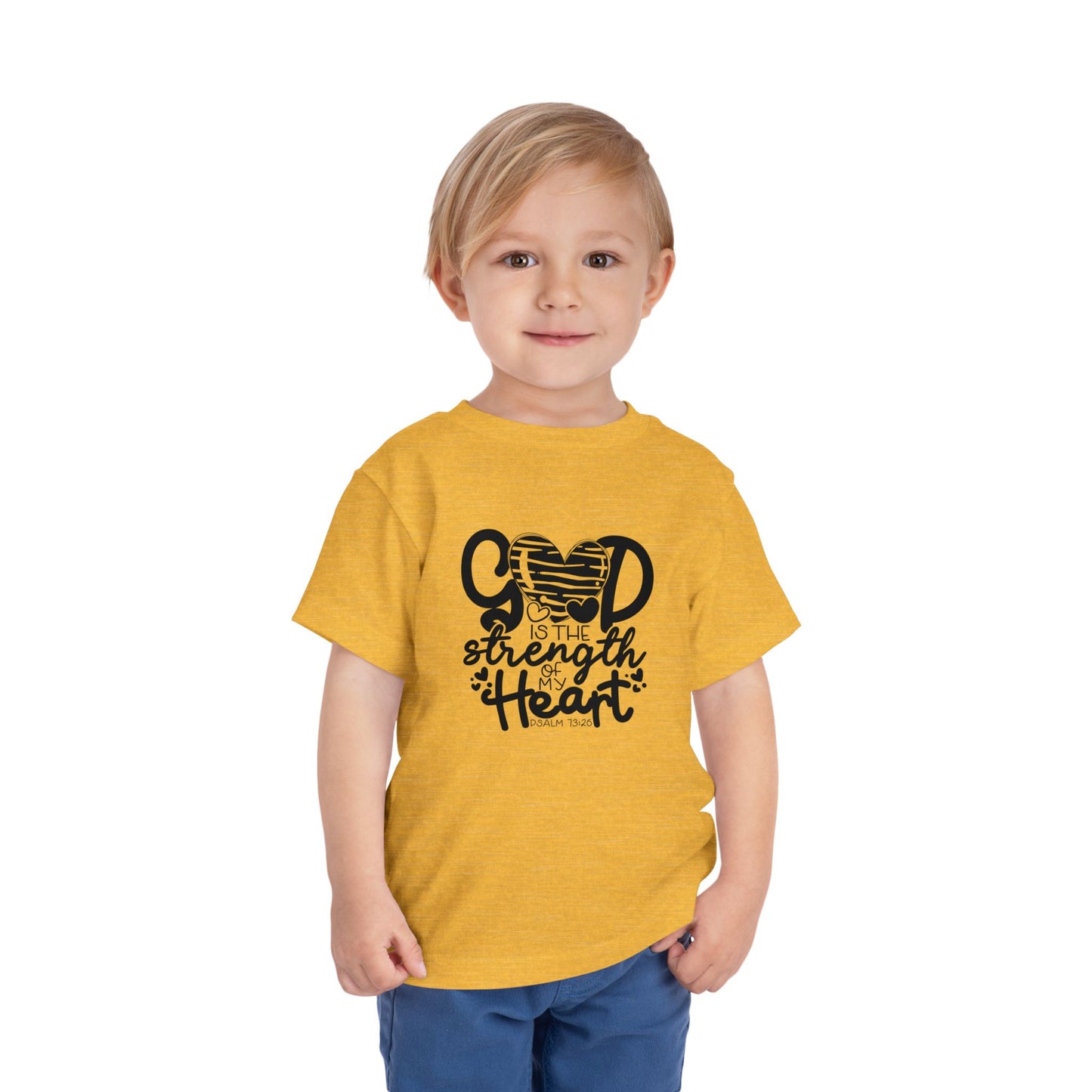 God Is The Strength Of My Heart Christian Toddler T-Shirt