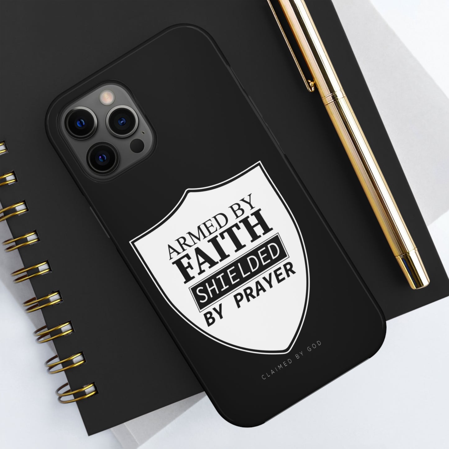 Armed By Faith Shielded By Prayer Tough Phone Cases, Case-Mate