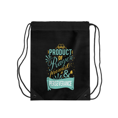 Product Of Prayer, Promise, & Perseverance Drawstring Bag