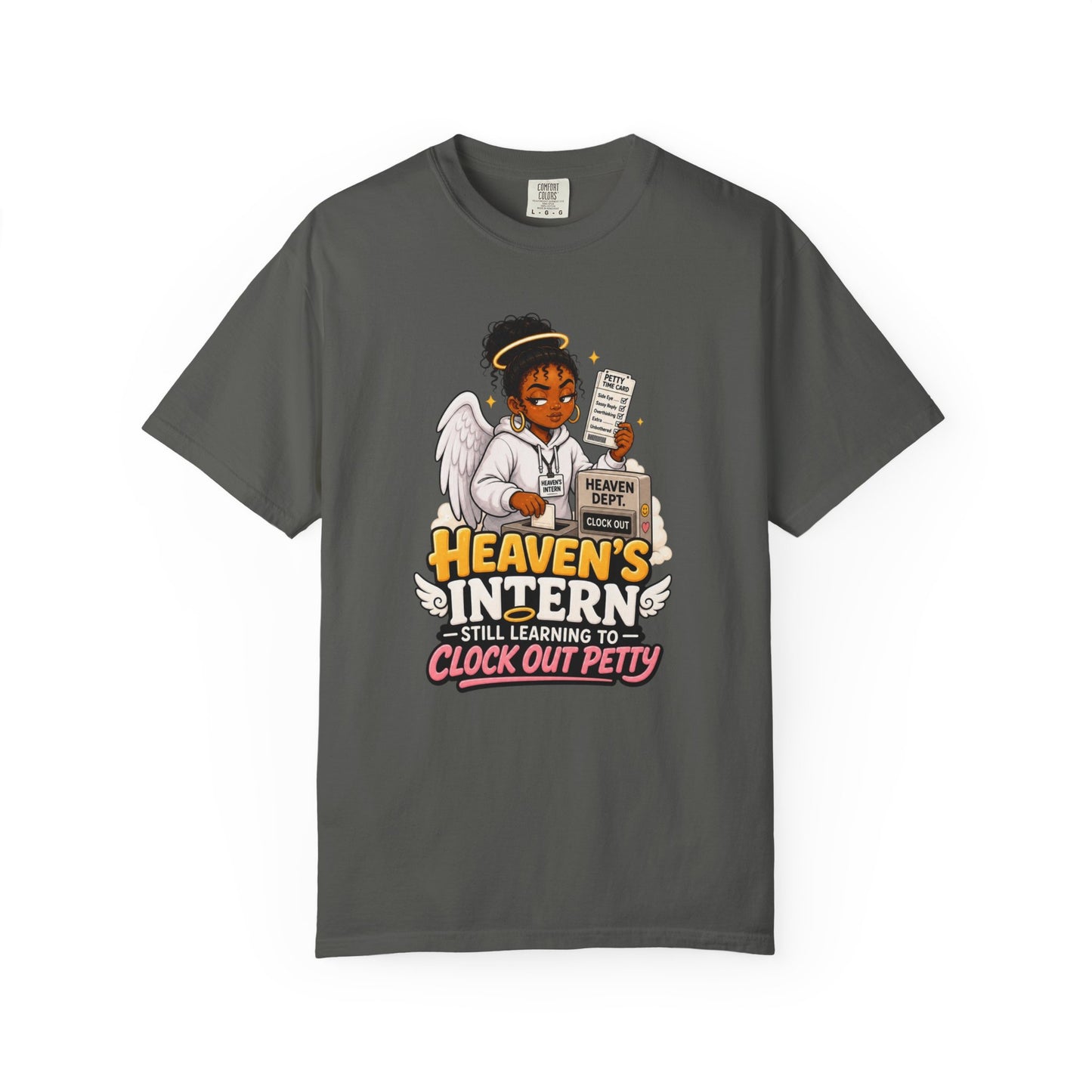 Heaven's Intern T-shirt – Funny Angel Nurse Tee ('Still Learning to Clock Out Petty')