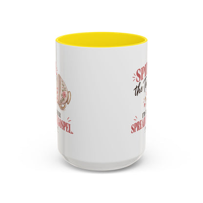 Spill the Tea, Spread the Gospel Christian Coffee Mug