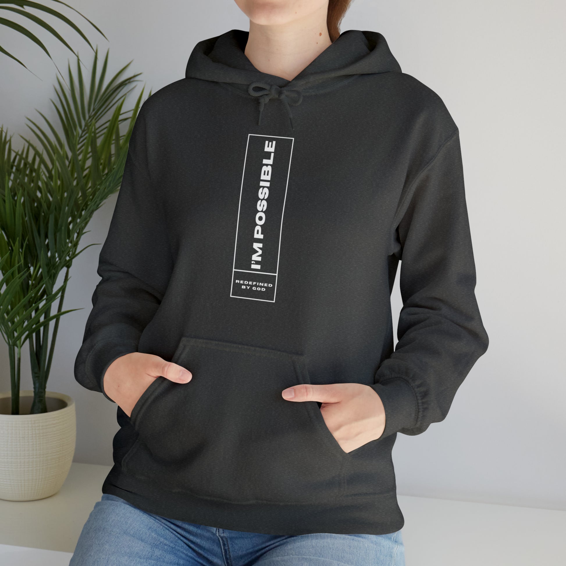 I'm Possible Redefined By God Unisex Hooded Sweatshirt Printify