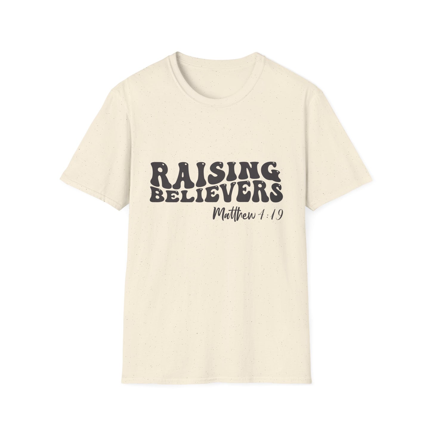 Raising Believers Christian Unisex T-shirt