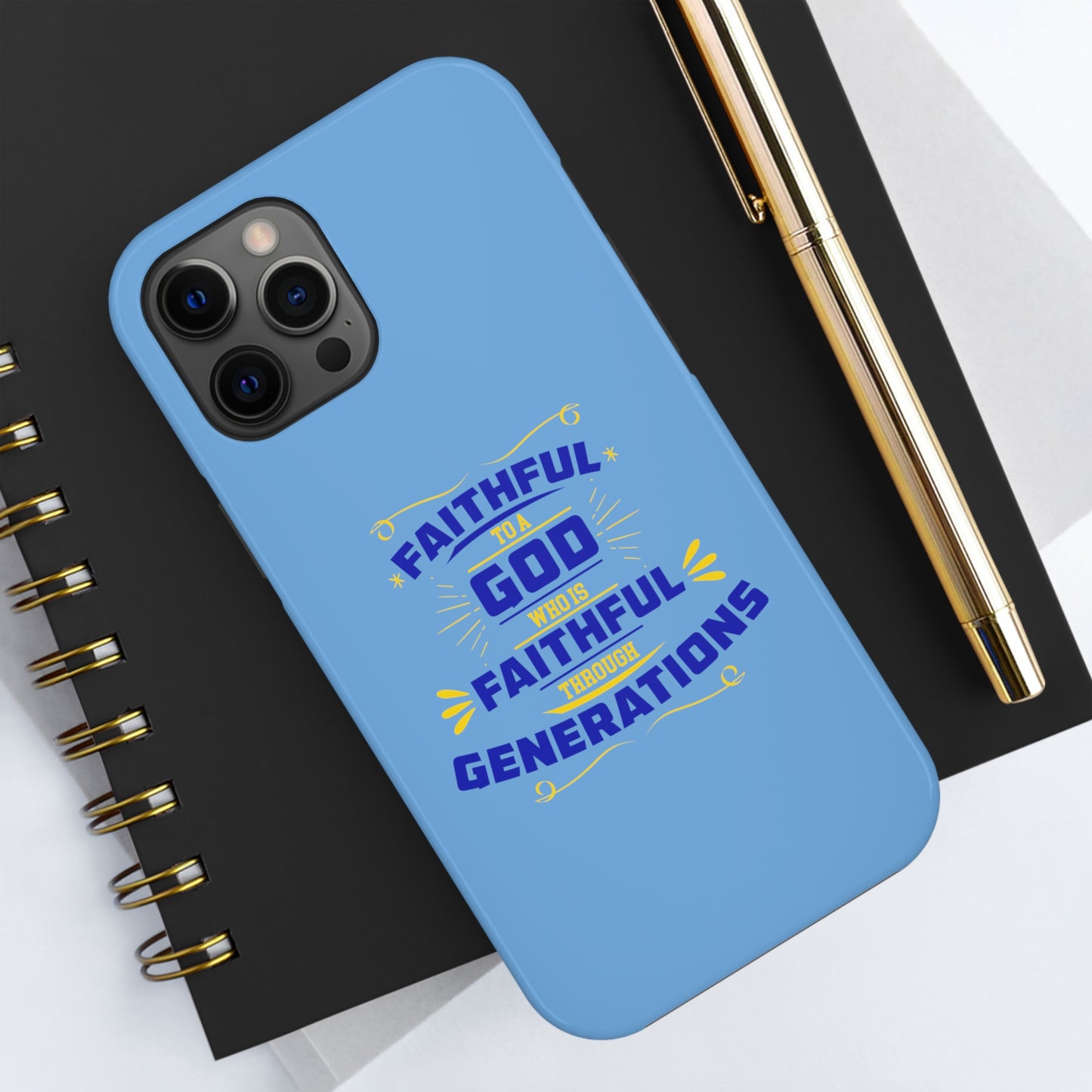 Faithful To A God Who Is Faithful Through Generations Tough Phone Cases, Case-Mate