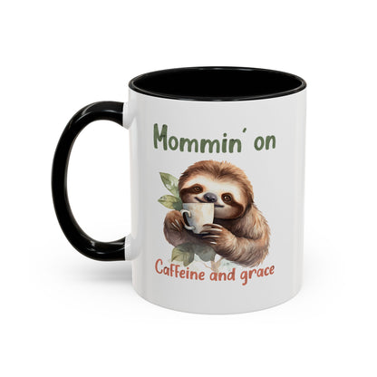 Sloth Mom Coffee Accent Mug - 'Mommin' on Caffeine and Grace' - Cute Gift for Christian Moms