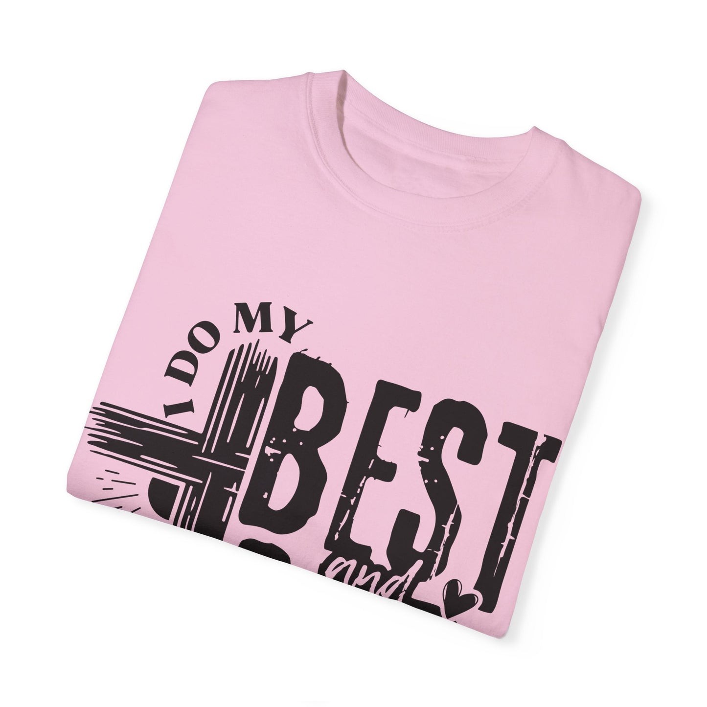 I Do My Best And God Does The Rest Unisex Christian T-shirt