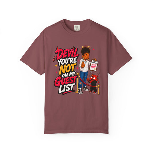 Devil You're Not On My Guest List T-Shirt