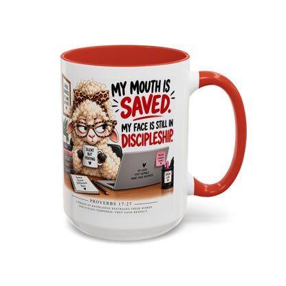 Saved & Sassy Sheep Coffee Mug — "My Mouth Is Saved, My Face Is Still In Discipleship" Accent Mug