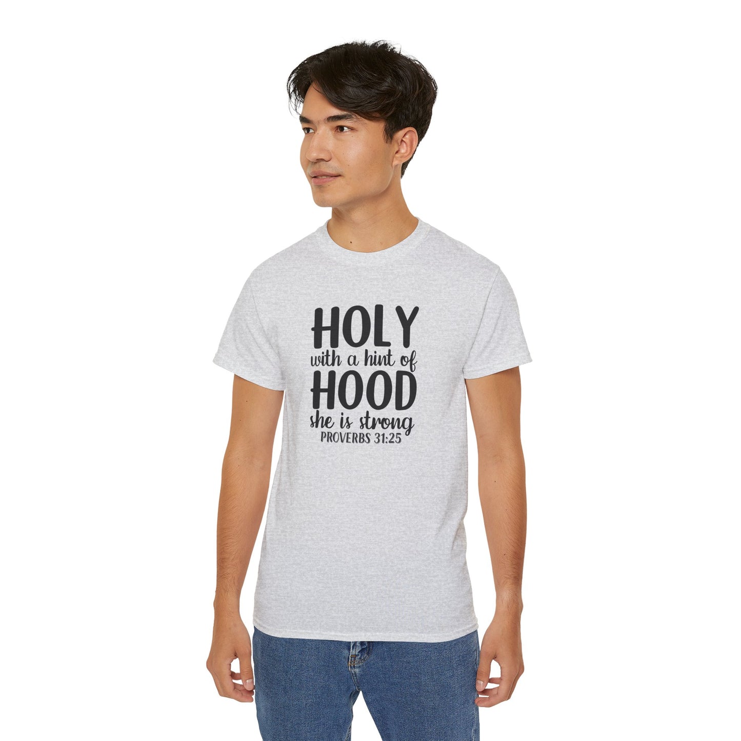 Holy With A Hint Of Hood She Is Strong Unisex Christian Ultra Cotton Tee Printify