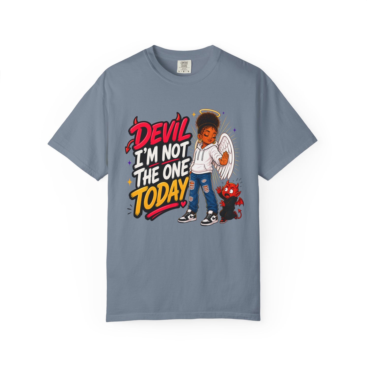 Devil I'm Not the One Today T-Shirt — Funny Angel vs Devil Graphic Tee - ClaimedbyGodDesigns