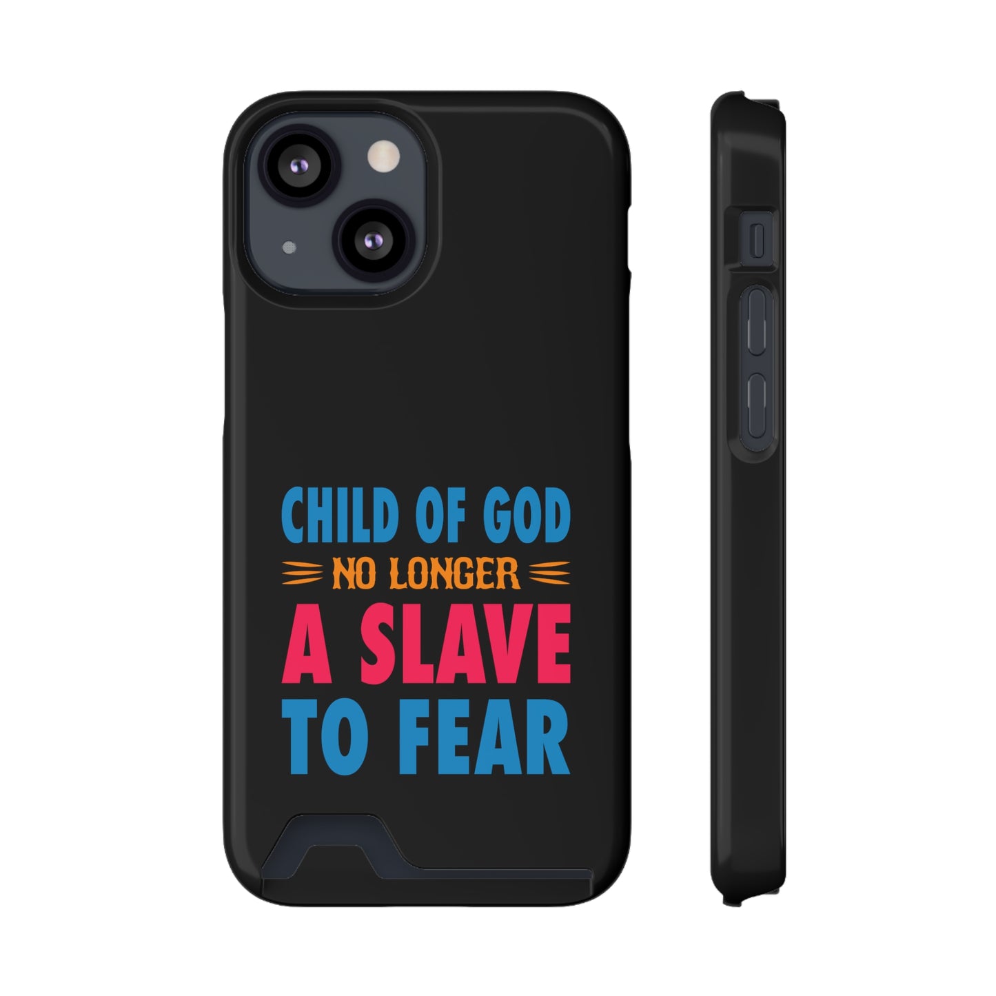 Child Of God No Longer A Slave To Fear Christian Phone Case With Card Holder Printify