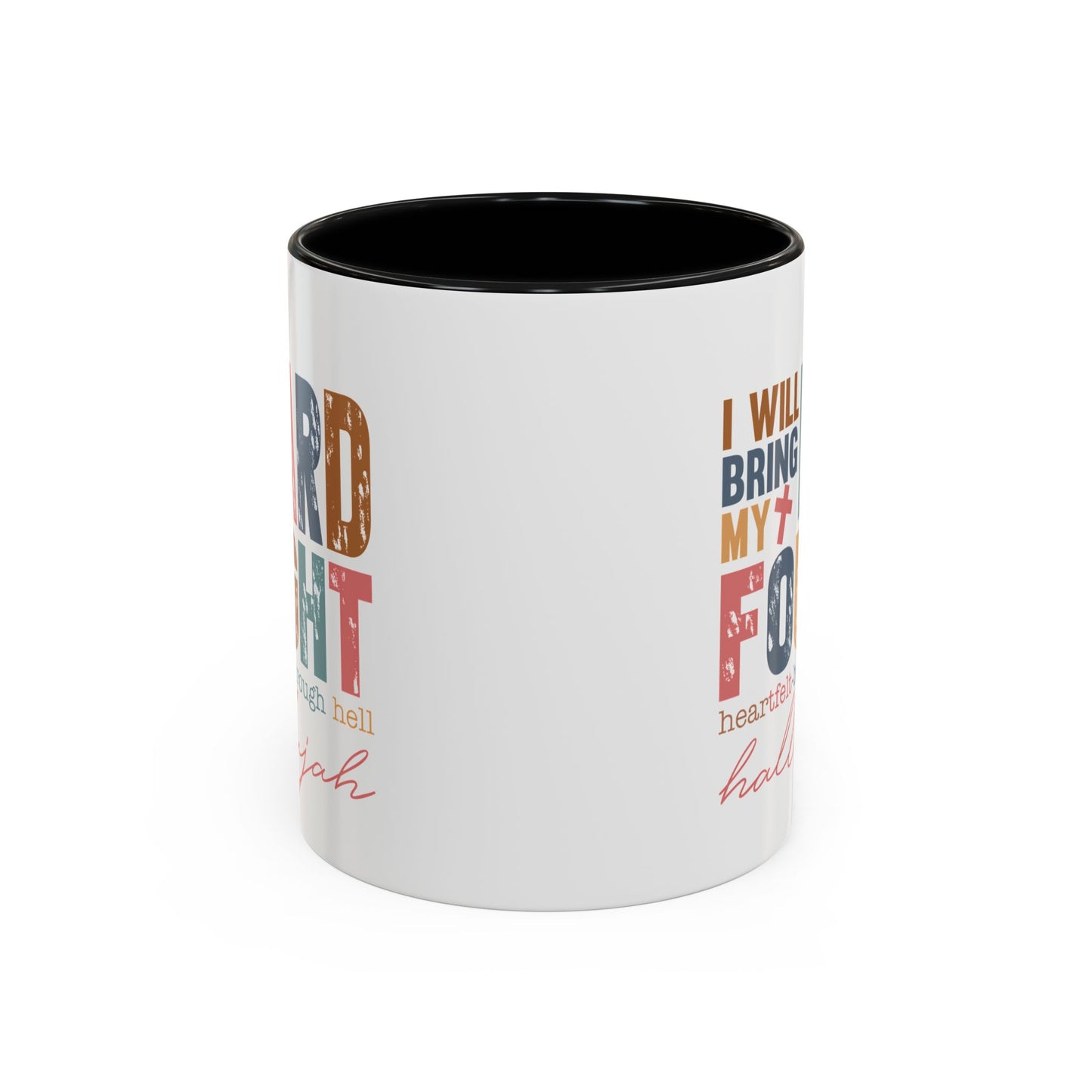 Inspirational Accent Coffee Mug - 'I Will Bring My Hard Fought Hallelujah' - 11oz & 15oz