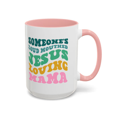 Loud-Mouthed Loving Mama Coffee Mug - Ideal Gift for Moms, Funny Mug, Faith-Based Gift, Colorful Tea Cup, Mother's Day Surprise