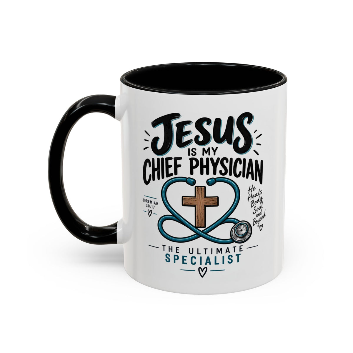 Jesus Is My Chief Physician Accent Coffee Mug – Christian Faith Medical Gift