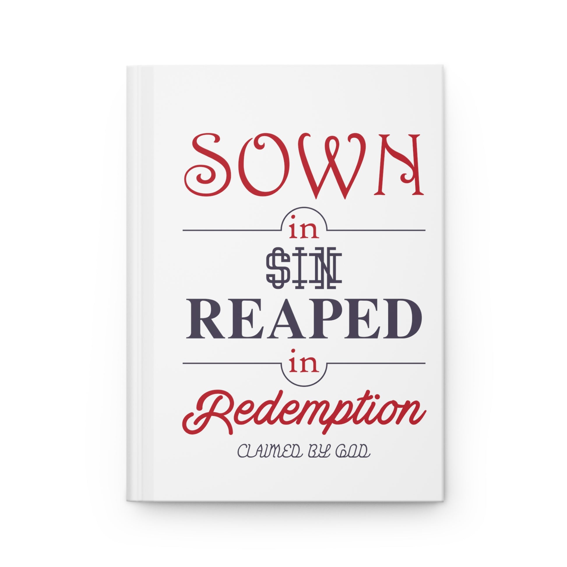 Sown in Sin Hardcover Journal Matte Printify