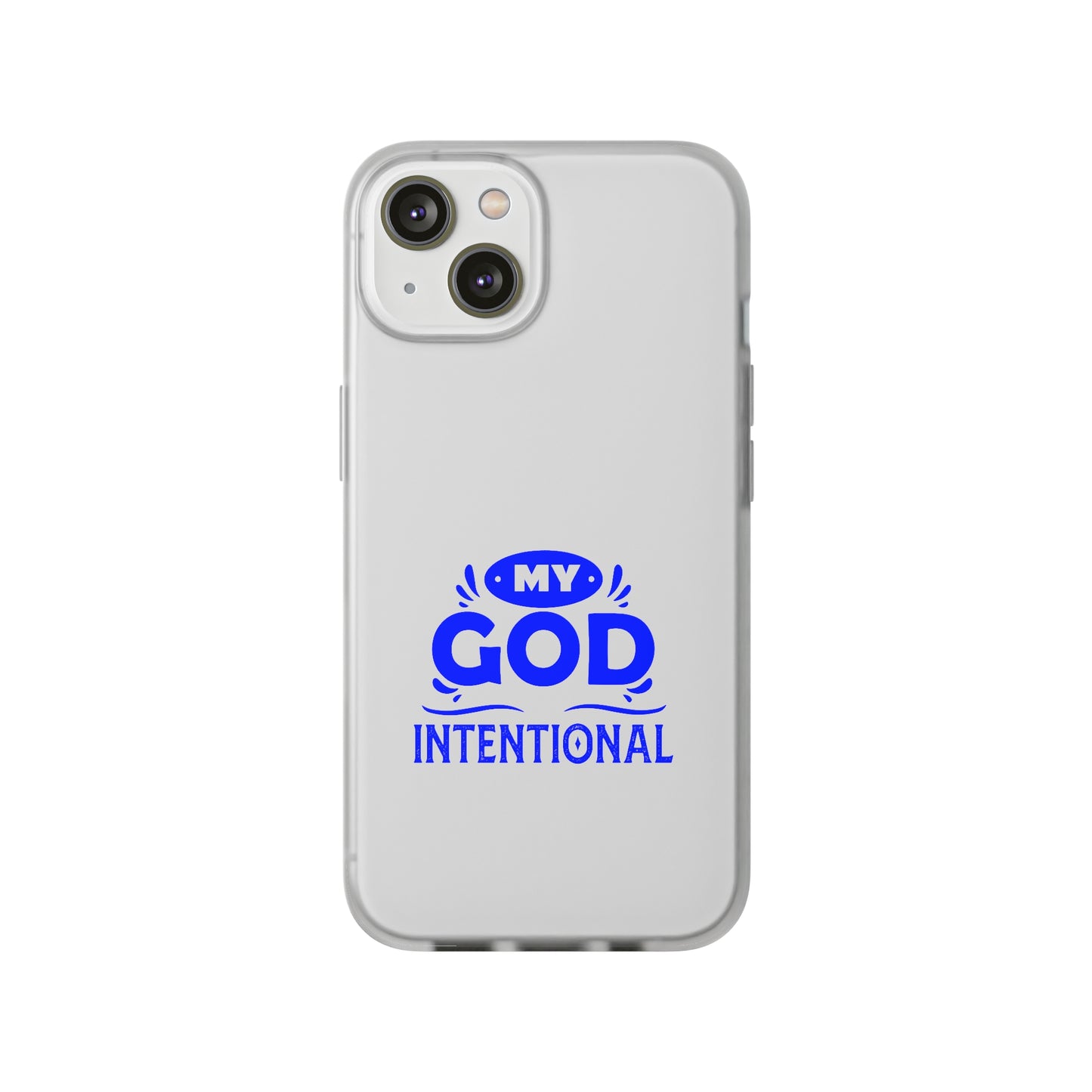 My God Is Intentional  Flexi Phone Case