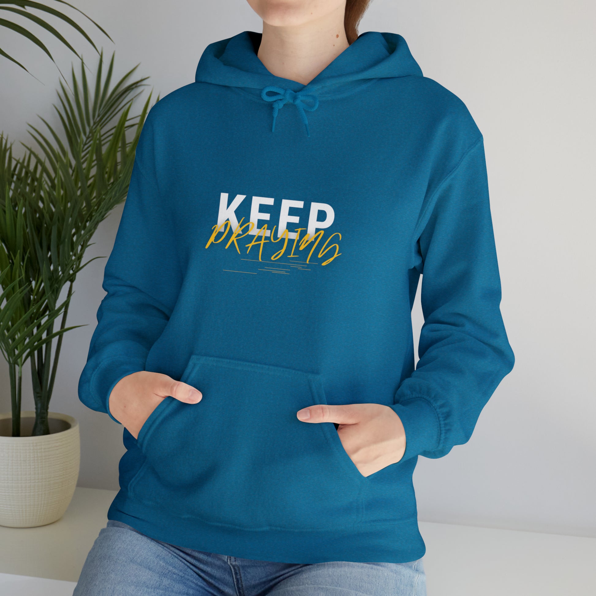 Keep Praying Unisex Hooded Sweatshirt Printify