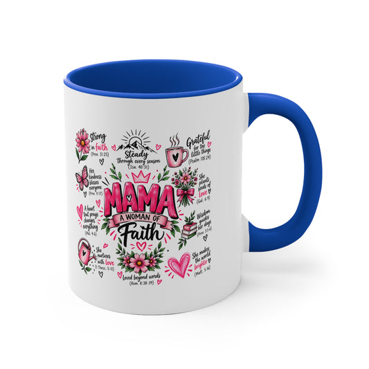 Mama: A Woman of Faith 11oz Accent Mug — Inspirational Christian Gift