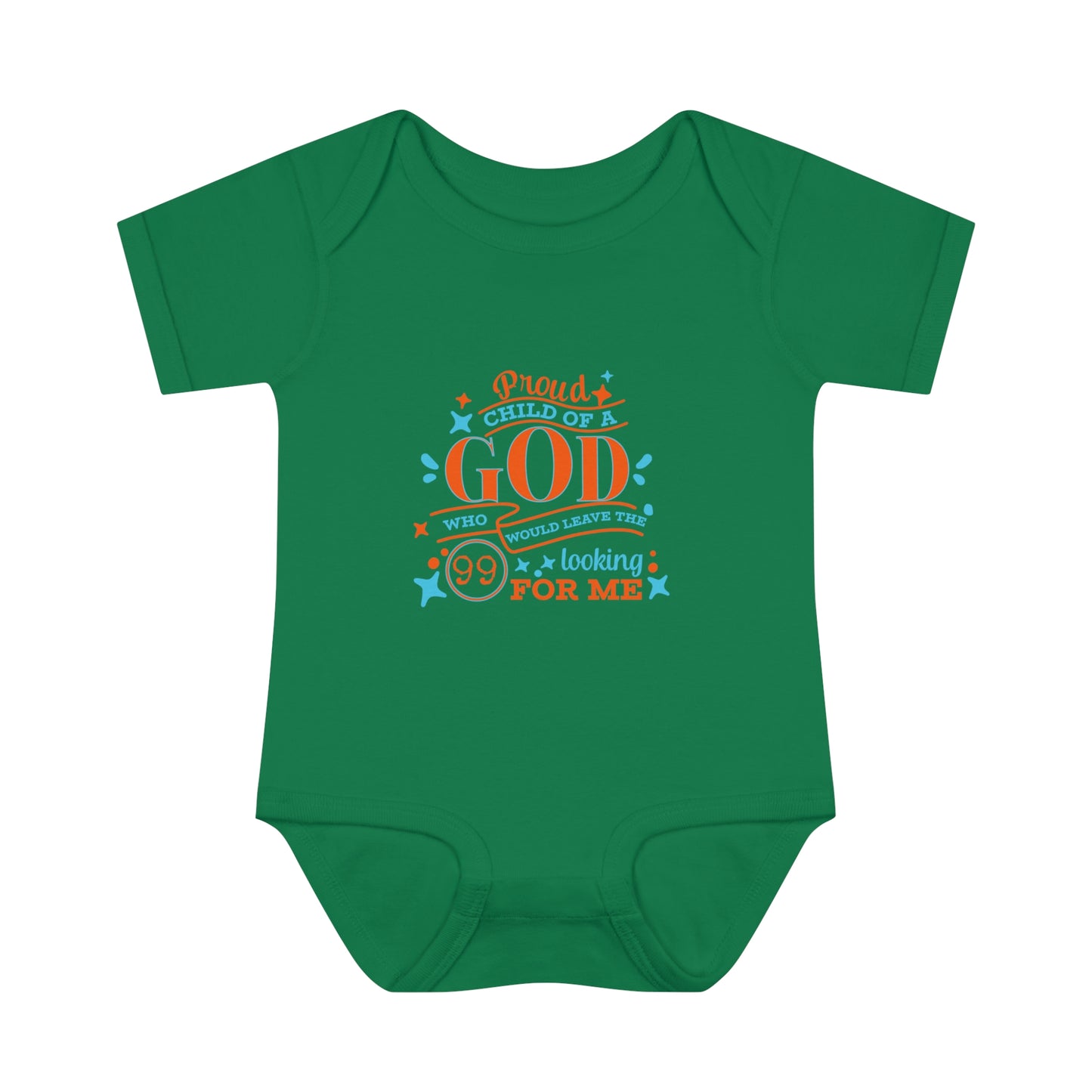 Proud Child Of A God Who Would Leave The 99 Looking For Me Christian Baby Onesie Printify