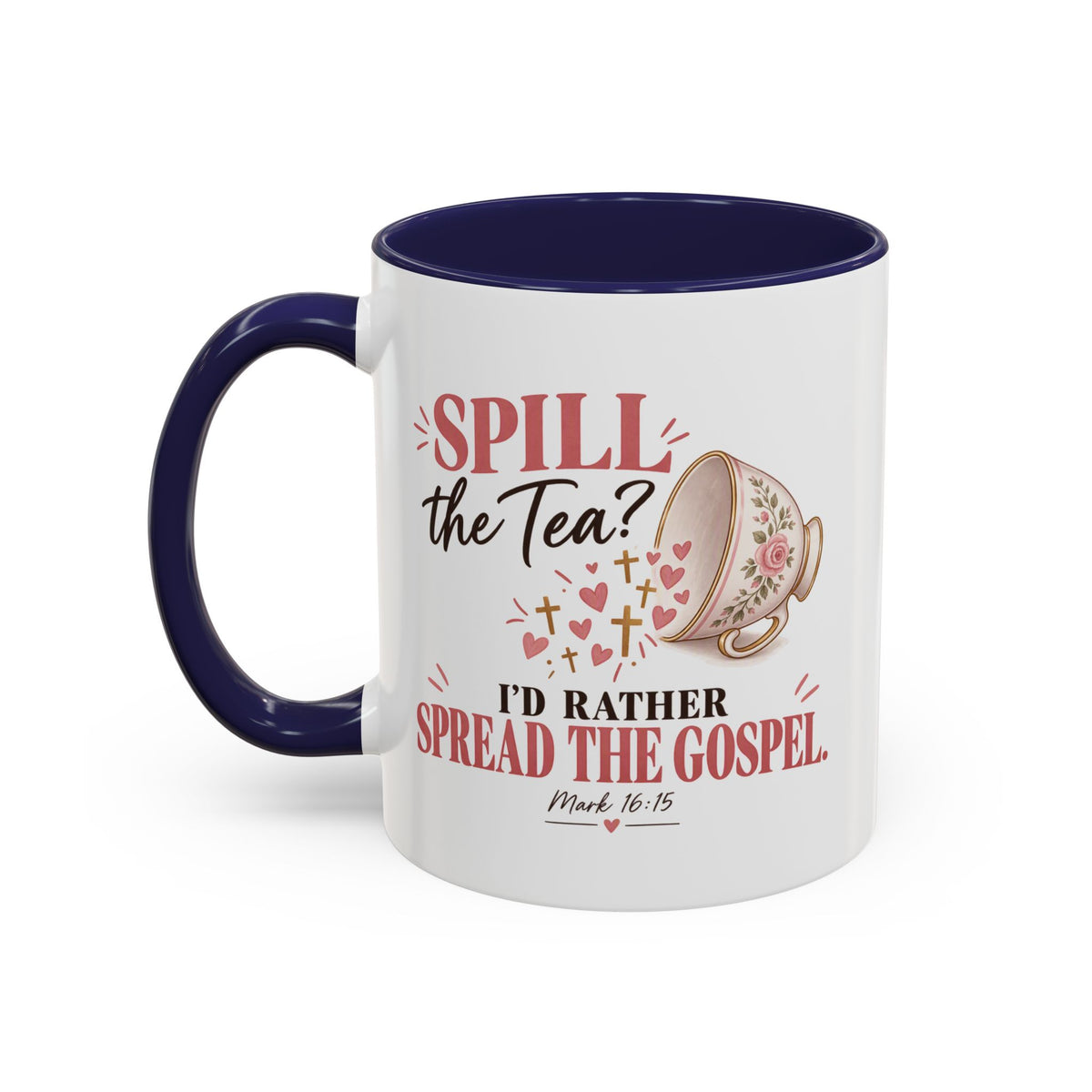 Spill the Tea, Spread the Gospel Christian Coffee Mug