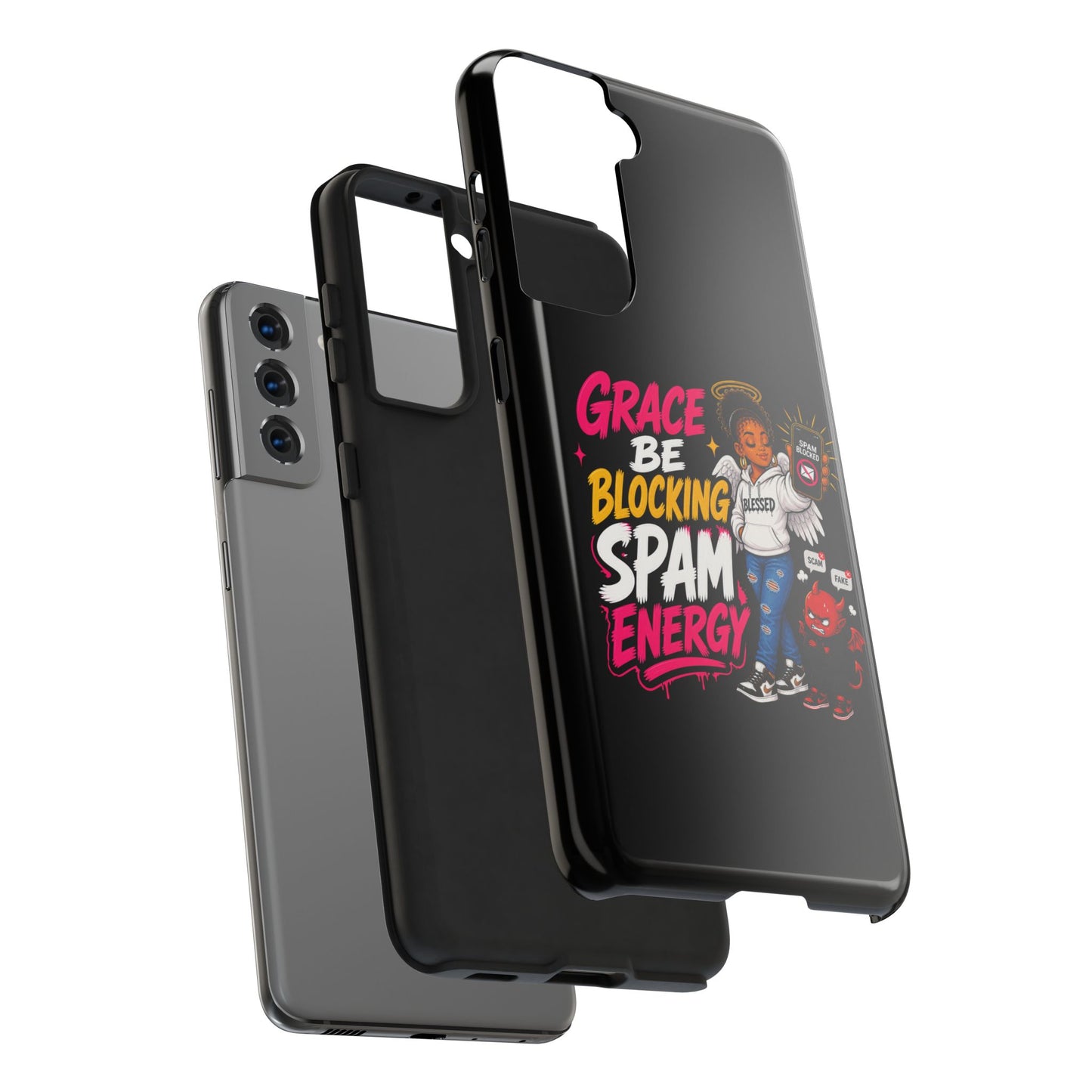 Tough Phone Case — "Grace Be Blocking Spam Energy" Black Protective Phone Cover