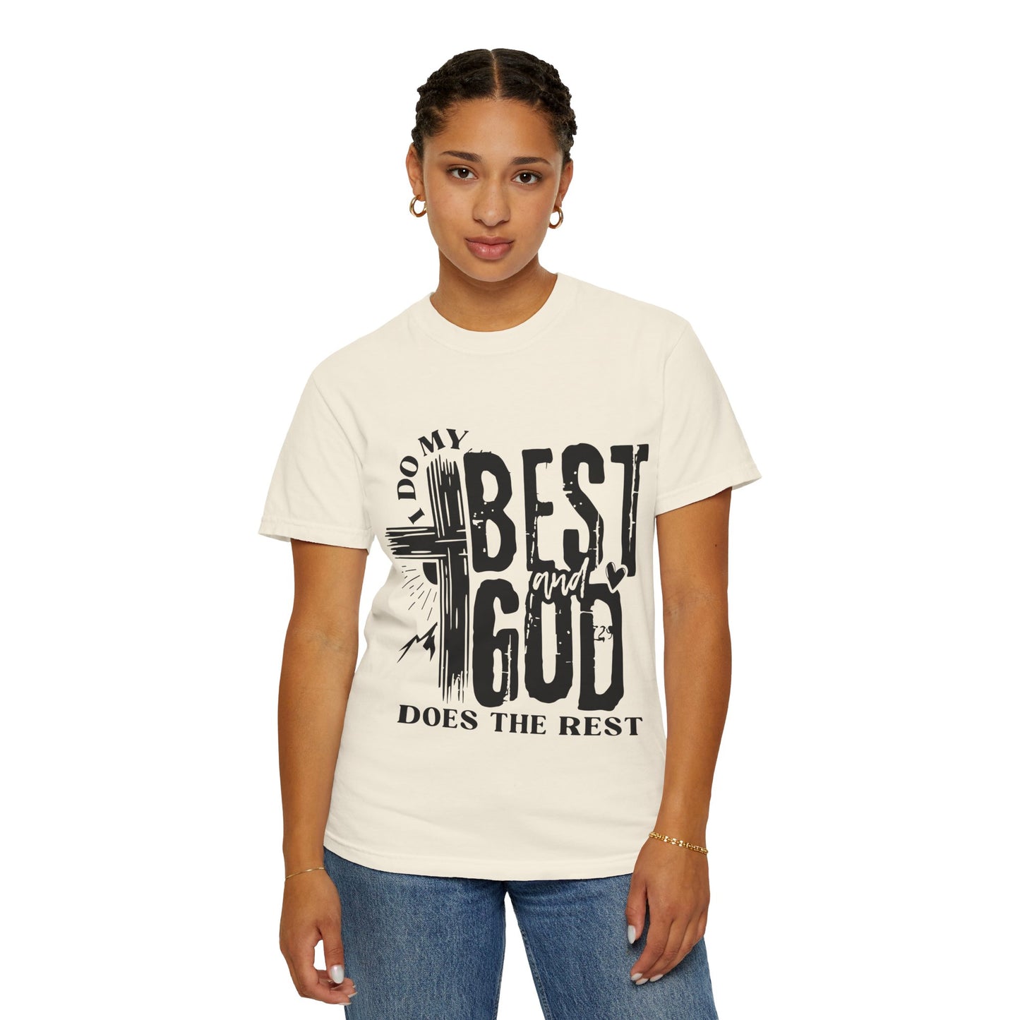 I Do My Best And God Does The Rest Unisex Christian T-shirt