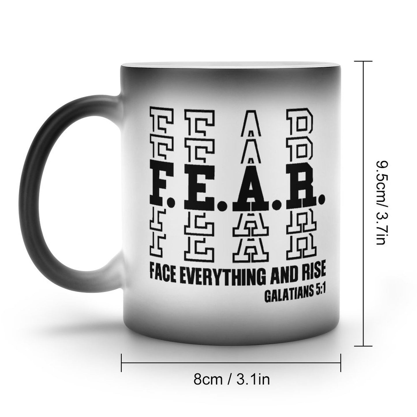 Fear Face Everything And Rise Christian Color Changing Mug (Dual-sided)