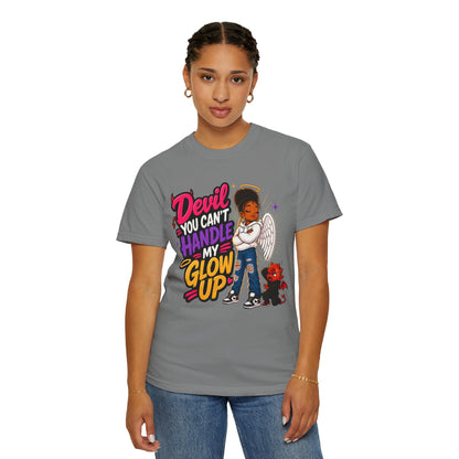 Devil You Can't Handle My Glow Up T-Shirt — Angel Girl Graphic Tee - ClaimedbyGodDesigns