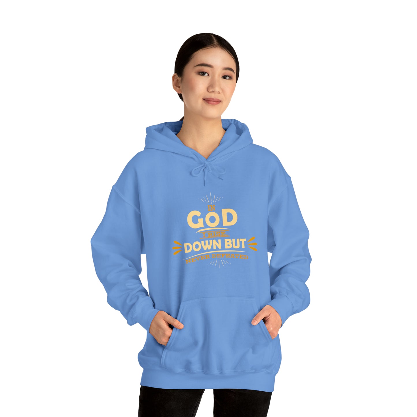 In God I Rise Down But Never Defeated Unisex Hooded Sweatshirt