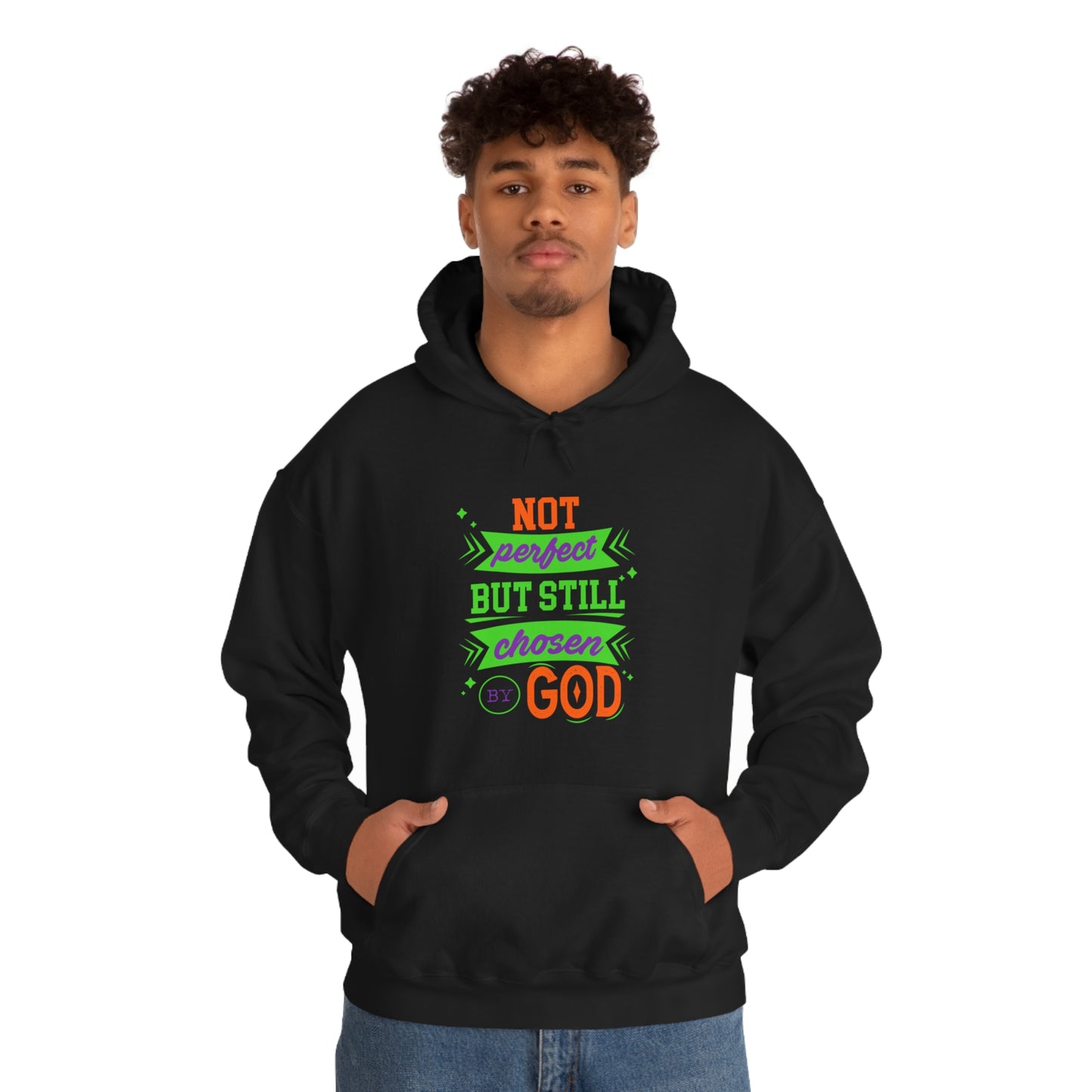 Not Perfect But Still Chosen By God Unisex Hooded Sweatshirt