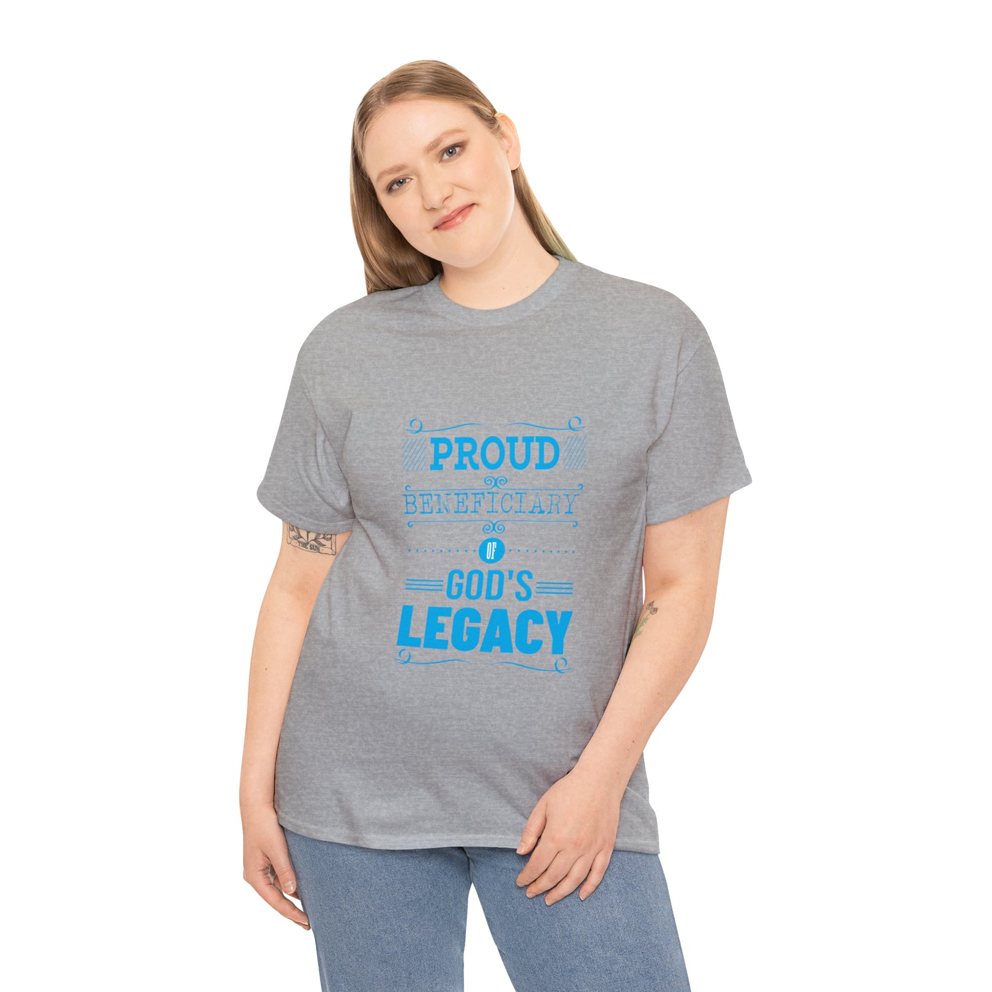 Proud Beneficiary Of God's Legacy Unisex Heavy Cotton Tee