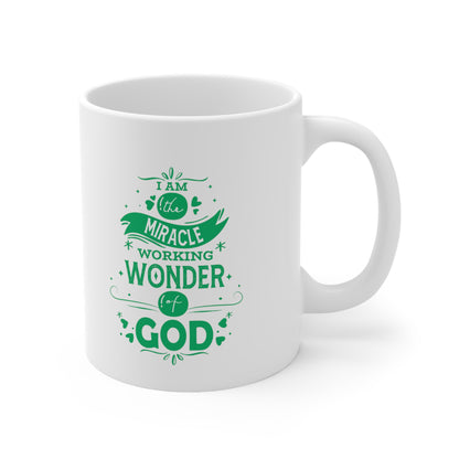 I Am The Miracle Working Wonder Of God White Ceramic Mug 11oz (double sided printing) Printify