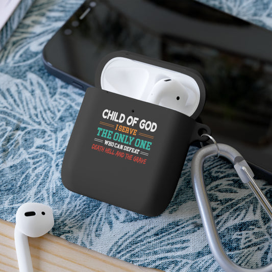 Child Of God I Serve The Only One Who Can Defeat Death Hell And The Grave Christian Airpod / Airpods Pro Case cover Printify