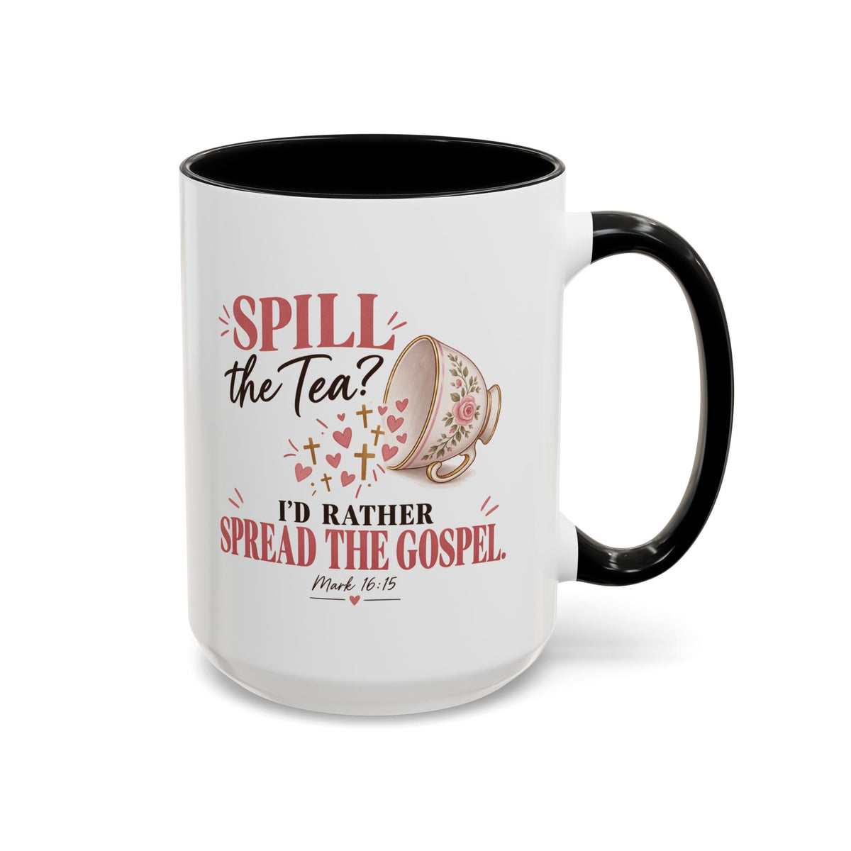 Spill the Tea, Spread the Gospel Christian Coffee Mug