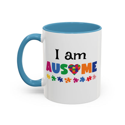 Inspirational Autism Coffee Mug - I am AUSome - 11oz/15oz Accent Mug