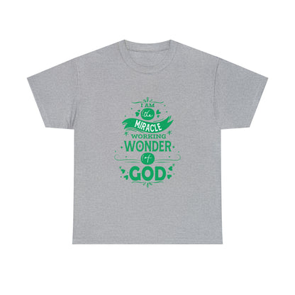 I Am The Miracle Working Wonder Of  Unisex Heavy Cotton Tee