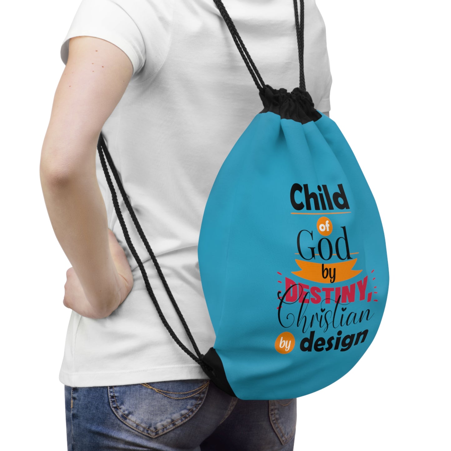 Child Of God By Destiny Christian By Design Drawstring Bag