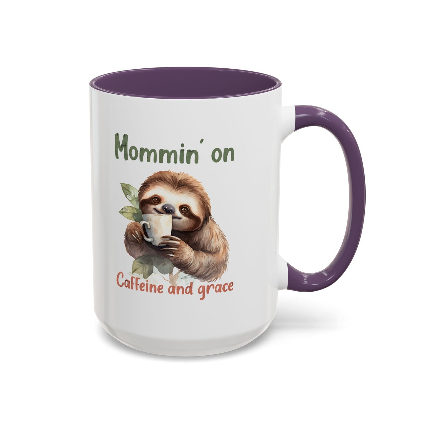 Sloth Mom Coffee Accent Mug - 'Mommin' on Caffeine and Grace' - Cute Gift for Christian Moms