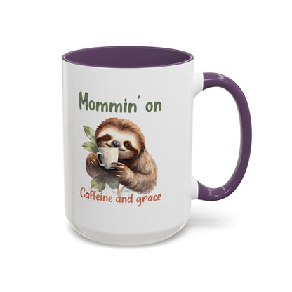 Sloth Mom Coffee Accent Mug - 'Mommin' on Caffeine and Grace' - Cute Gift for Christian Moms