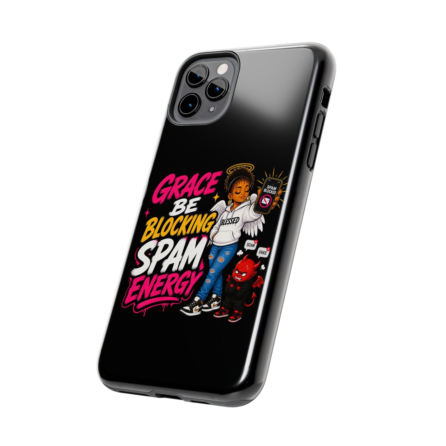 Tough Phone Case — "Grace Be Blocking Spam Energy" Black Protective Phone Cover