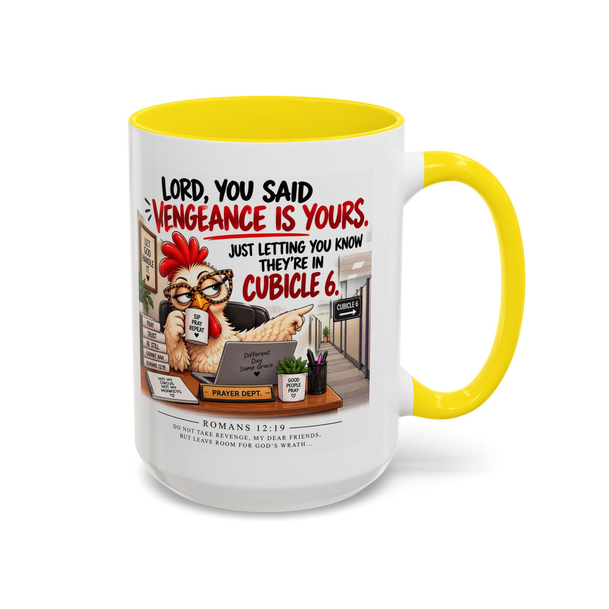 Christian Coffee Mug — “Lord, You Said Vengeance Is Yours” Funny Office Cubicle Prayer Gift