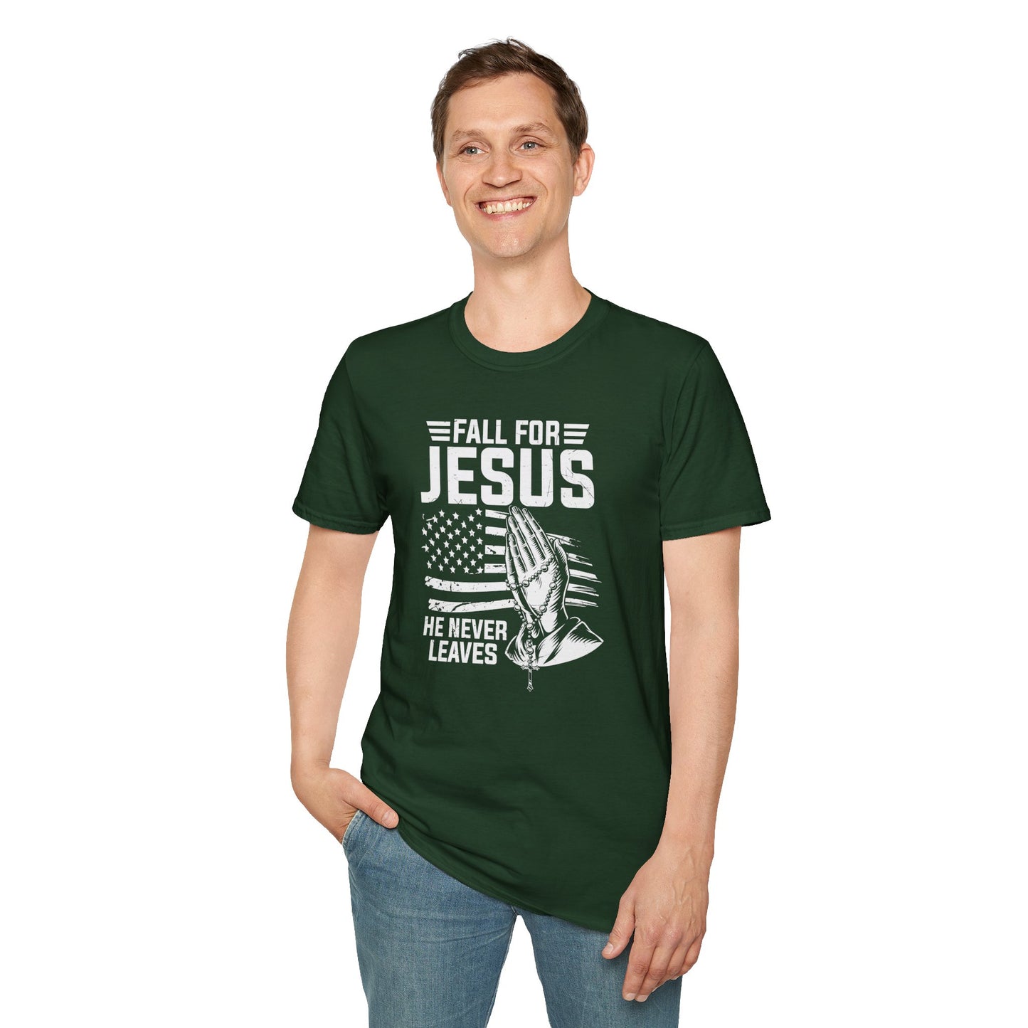 Fall For Jesus He Never Leaves American Patriotic Christian Unisex T-shirt