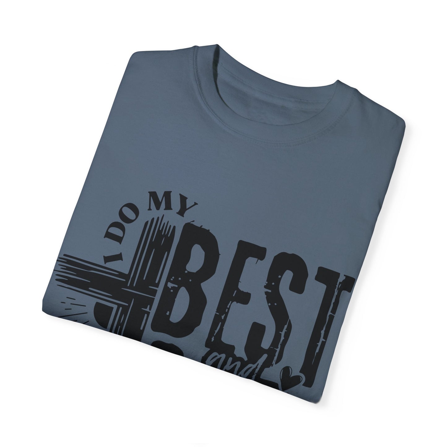 I Do My Best And God Does The Rest Unisex Christian T-shirt