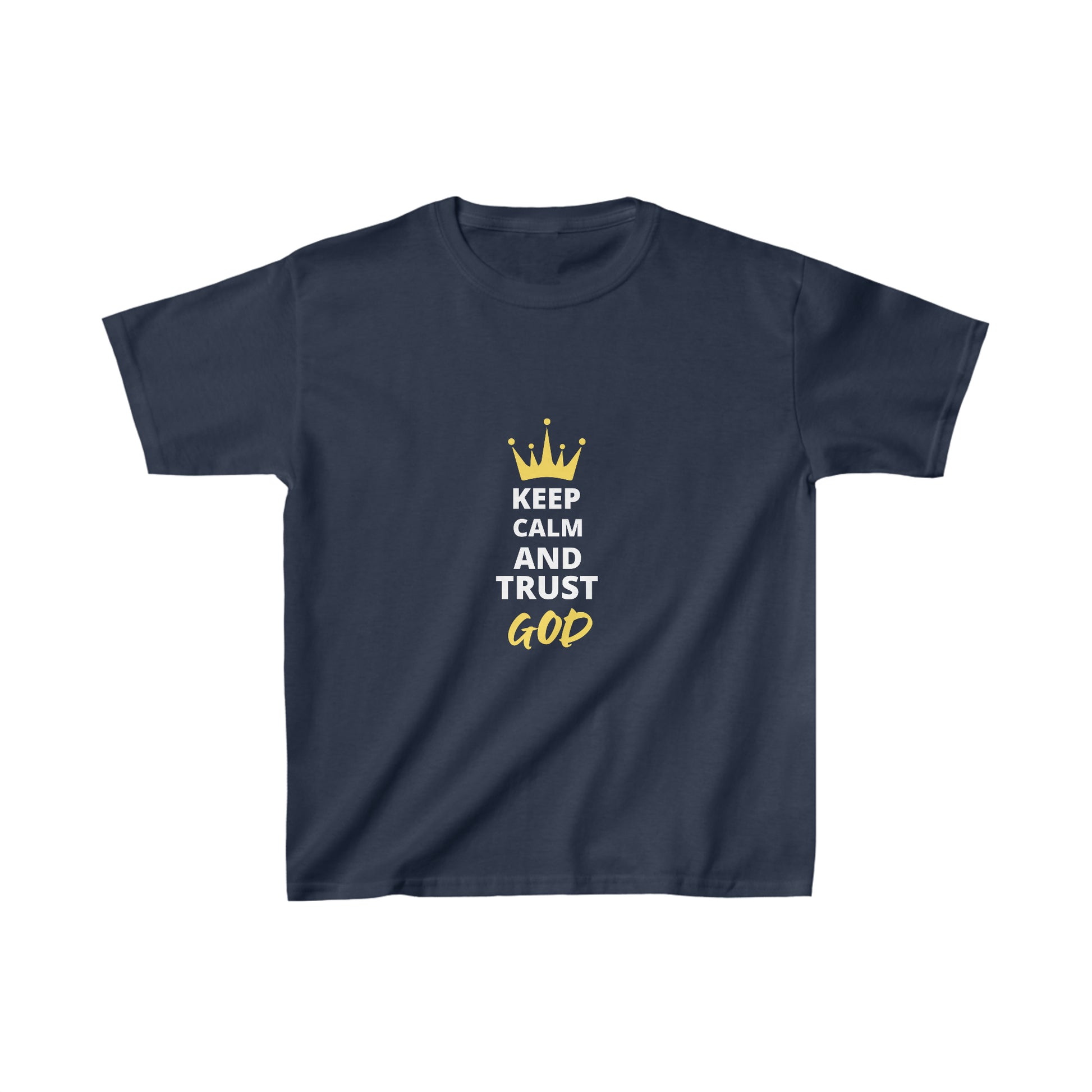Keep Calm And Trust God Youth Christian T-Shirt Printify