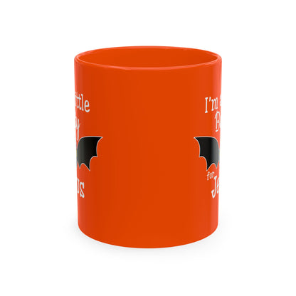 I'm a Little Batty for Jesus Mug – Christian Halloween Ceramic Coffee Cup