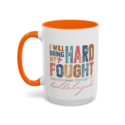 Inspirational Accent Coffee Mug - 'I Will Bring My Hard Fought Hallelujah' - 11oz & 15oz